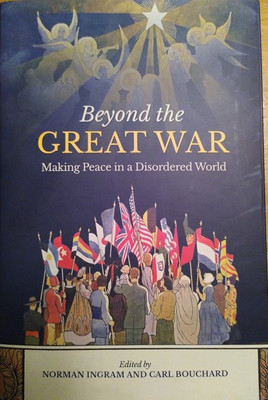 Couverture du livre Beyond the Great War. Making Peace in a Disordered World