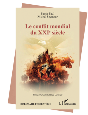Seymour, Michel, et Samir Saul. Le conflit mondial du XXIe siècle. Diplomatie et stratégie. Paris: L’Harmattan, 2025.