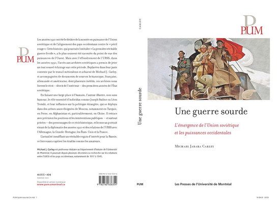 Couverture du livre Une Guerre sourde : l’émergence de l’Union soviètique et les puissances occidentales (version française de Silent Conflict)